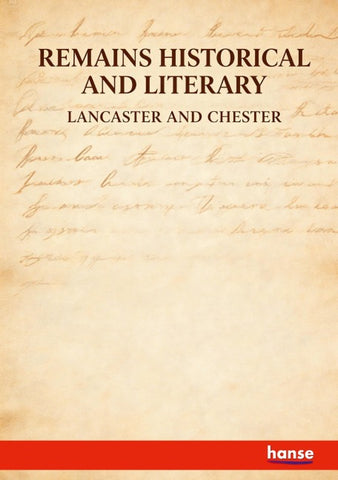Remains Historical and Literary