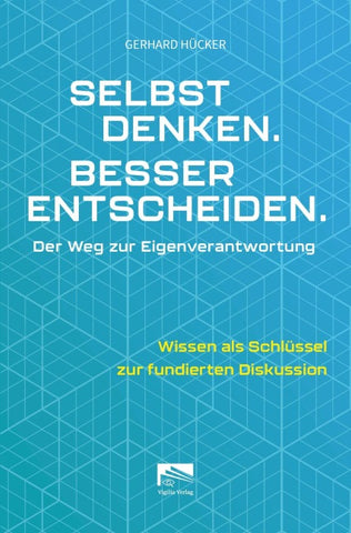 Selbst denken. Besser entscheiden.
