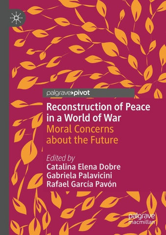 Reconstruction of Peace in a World of War