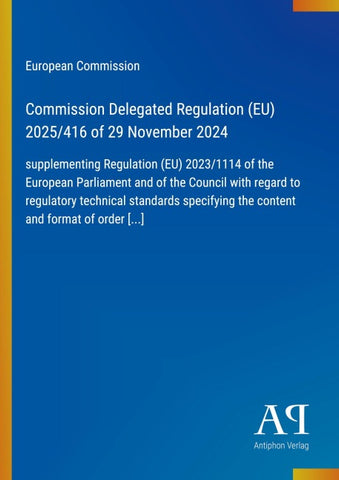 Commission Delegated Regulation (EU) 2025/416 of 29 November 2024