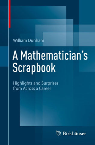 A Mathematician's Scrapbook