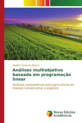 Análises multiobjetivo baseada em programação linear
