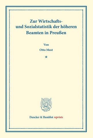 Zur Wirtschafts- und Sozialstatistik der höheren Beamten in Preußen.