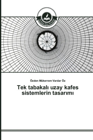 Tek tabakal¿ uzay kafes sistemlerin tasar¿m¿