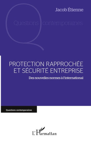 Protection rapprochée et sécurité entreprise