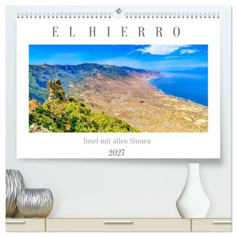 El Hierro - Insel mit allen Sinnen (hochwertiger Premium Wandkalender 2027 DIN A2 quer), Kunstdruck in Hochglanz