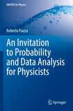 An Invitation to Probability and Data Analysis for Physicists