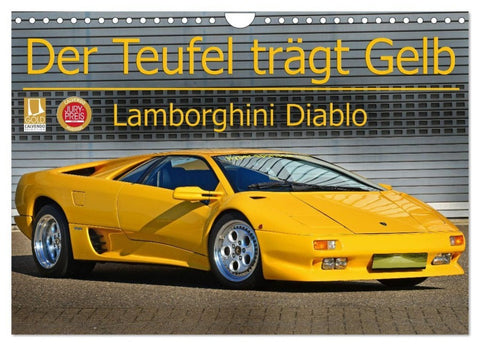 Der Teufel trägt Gelb - Lamborghini Diablo (Wandkalender 2027 DIN A4 quer), CALVENDO Monatskalender
