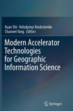 Modern Accelerator Technologies for Geographic Information Science