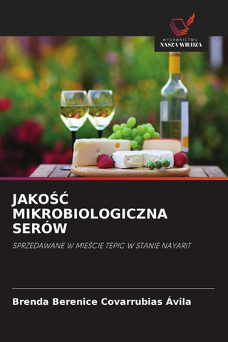 JAKO¿¿ MIKROBIOLOGICZNA SERÓW