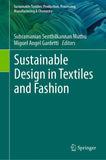Sustainable Design in Textiles and Fashion