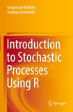 Introduction to Stochastic Processes Using R