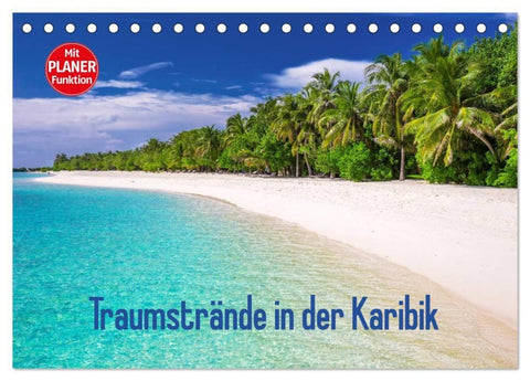Traumstrände in der Karibik (Tischkalender 2027 DIN A5 quer), CALVENDO Monatskalender