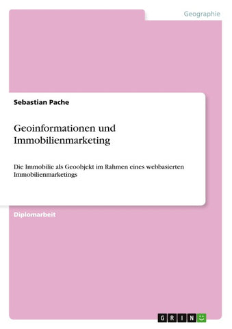 Geoinformationen und Immobilienmarketing