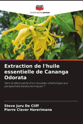 Extraction de l'huile essentielle de Cananga Odorata