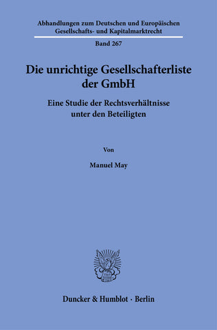 Die unrichtige Gesellschafterliste der GmbH