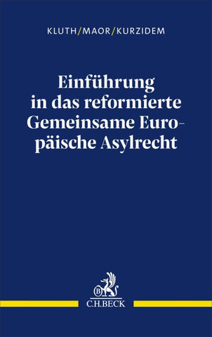 Einführung in das reformierte Gemeinsame Europäische Asylrecht