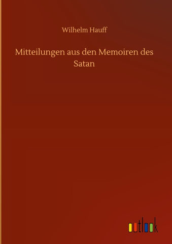 Mitteilungen aus den Memoiren des Satan