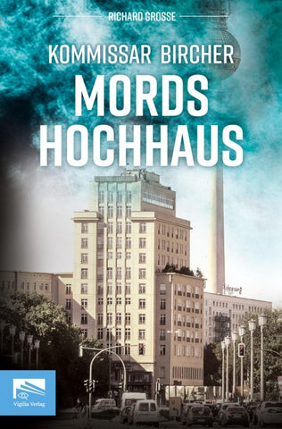 Kommissar Bircher – Mordshochhaus