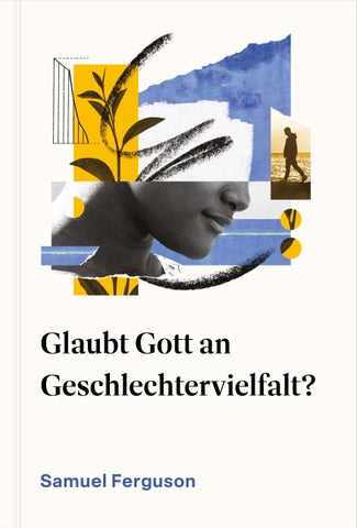 Glaubt Gott an Geschlechtervielfalt?