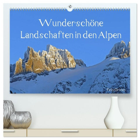 Wunderschöne Landschaften in den Alpen (hochwertiger Premium Wandkalender 2027 DIN A2 quer), Kunstdruck in Hochglanz