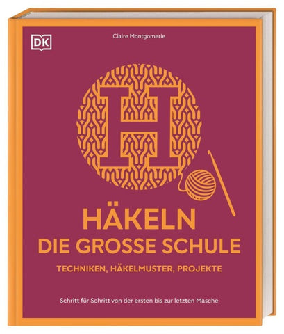 Häkeln – die große Schule