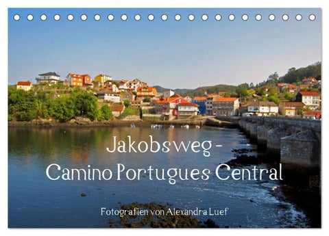 Jakobsweg - Camino Portugues Central (Tischkalender 2027 DIN A5 quer), CALVENDO Monatskalender