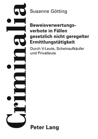 Beweisverwertungsverbote in Fällen gesetzlich nicht geregelter Ermittlungstätigkeit