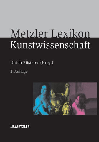 Metzler Lexikon Kunstwissenschaft