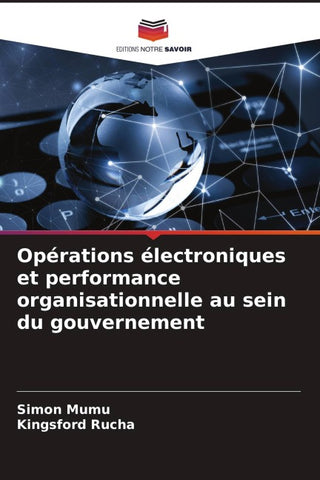 Opérations électroniques et performance organisationnelle au sein du gouvernement