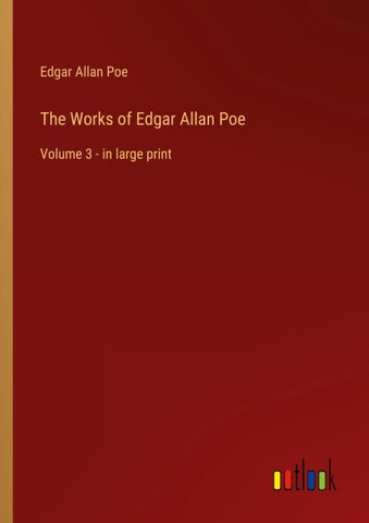 The Works of Edgar Allan Poe