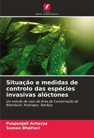 Situação e medidas de controlo das espécies invasivas alóctones