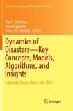 Dynamics of Disasters—Key Concepts, Models, Algorithms, and Insights