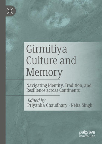 Girmitiya Culture and Memory