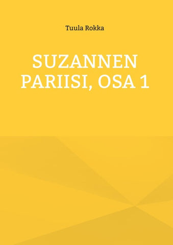 Suzannen Pariisi, Osa 1