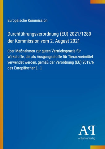 Durchführungsverordnung (EU) 2021/1280 der Kommission vom 2. August 2021