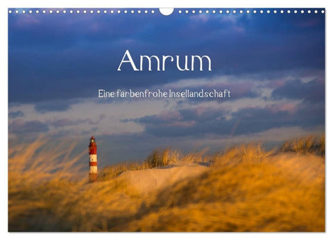 Amrum - Eine farbenfrohe Insellandschaft (Wandkalender 2027 DIN A3 quer), CALVENDO Monatskalender