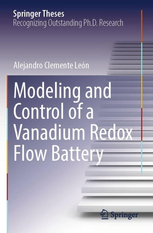 Modeling and Control of a Vanadium Redox Flow Battery
