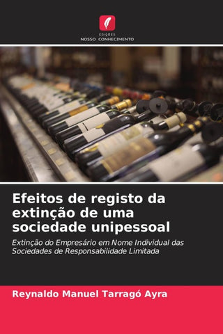 Efeitos de registo da extinção de uma sociedade unipessoal