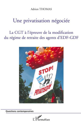 Une privatisation négociée