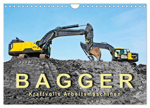 Bagger - kraftvolle Arbeitsmaschinen (Wandkalender 2027 DIN A4 quer), CALVENDO Monatskalender