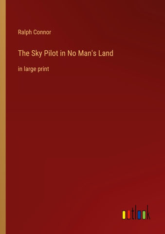 The Sky Pilot in No Man's Land