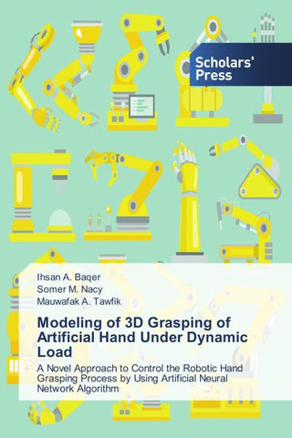 Modeling of 3D Grasping of Artificial Hand Under Dynamic Load