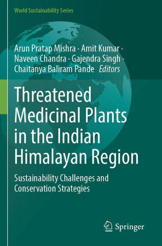 Threatened Medicinal Plants in the Indian Himalayan Region
