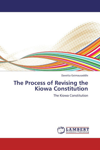 The Process of Revising the Kiowa Constitution