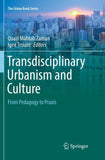 Transdisciplinary Urbanism and Culture