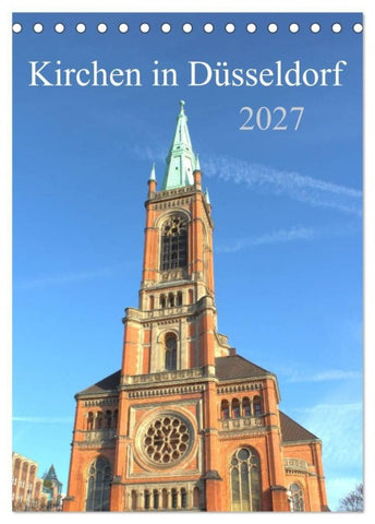 Kirchen in Düsseldorf (Tischkalender 2027 DIN A5 hoch), CALVENDO Monatskalender