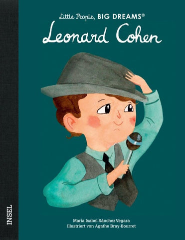Leonard Cohen – Little People, BIG DREAMS (Deutsche Ausgabe)