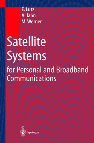 Satellite Systems for Personal and Broadband Communications