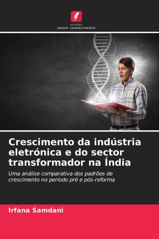 Crescimento da indústria eletrónica e do sector transformador na Índia